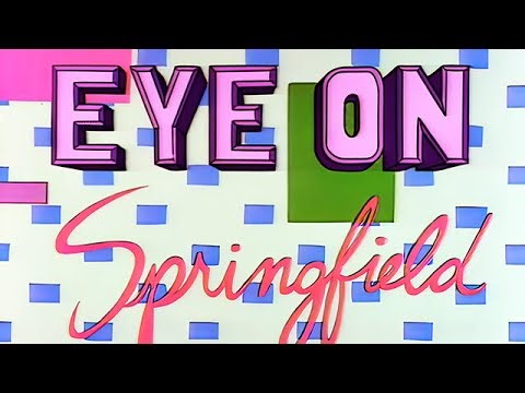 Eye On Springfield (Extended Cut)