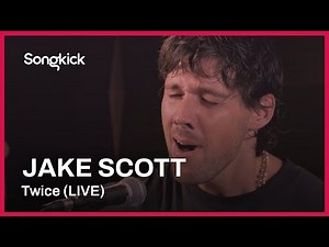 Jake Scott performs 'Twice' live in studio | Songkick Live