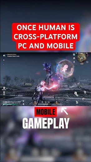 Once Human is Cross-Platform | PC and Mobile