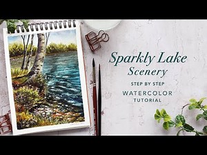 Sparkly Lake Scene: Step by step with watercolors