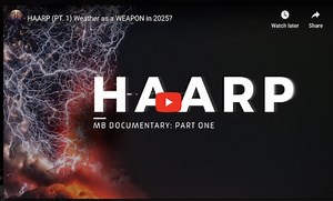 HAARP (PT. 1) Weather as a WEAPON in 2025?