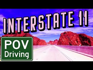 Interstate 11 POV Driving | Hoover Dam