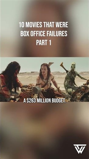 10 MOVIES That FAILED At The BOX OFFICE PART 1