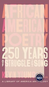 2K views · 69 reactions | African American poetry encompasses many kinds of verse. Edited by Kevin Young, African American Poetry: 250 Years of Struggle & Song gathers material from 250 Black poets from the colonial period to the present. The volume, published in 2020, is the centerpiece of Lift Every Voice, a national public humanities initiative made possible with #NEHgov support. https://ow.ly/1uWQ50USI3L #BlackHistoryMonth | National Endowment for the Humanities | Facebook