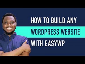 Build ANY WordPress Website FAST With EasyWP (Beginner Step-by-Step Guide)