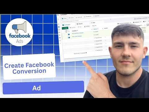Creating A Facebook Conversion Ad (2026 Guide)