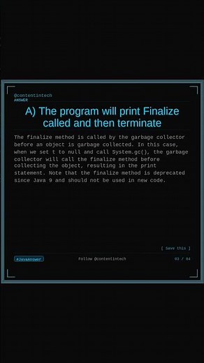 What happens when you override finalize in Java?