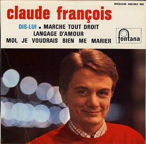Claude François - Dis-lui