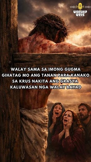 AGIANAN SA KASAKIT (Via Dolorosa) ✝️ | Walay Sama Sa Imong Gugma (Bisaya Worship Song 2026)