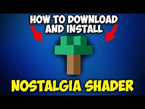 How to Download and Install Nostalgia Shaders for Minecraft 1.20.1