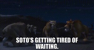 Soto's getting tired of waiting.