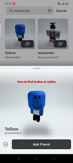 How to find toslow in Roblox🥰