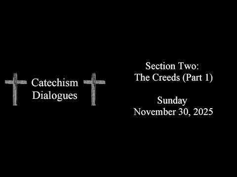 ✝️The Catechism Dialogues✝️ Episode 2
