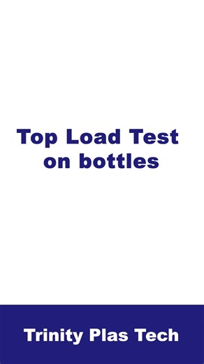 Top Load Test on bottles