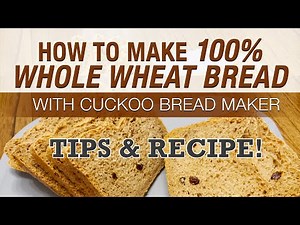 Making 100% Whole Wheat Bread with Cuckoo Bread Maker / 한글자막/ 제빵기로 100% 통밀빵 만들기