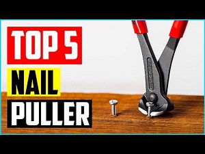 Top 5 Best Nail Pullers For Beginners & Pros Reviews In 2026