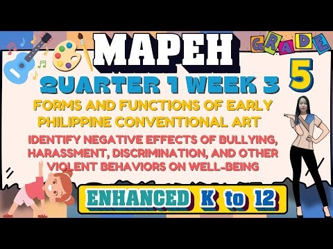 GRADE 5 MAPEH 5 QUARTER 1 WEEK 3 // FORMS AND FUNCTION S OF EARLY PHILIPPINES CONVENTIONAL ART