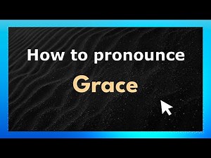 How to Pronounce Grace (American Pronunciation / US) with Audio and Phonetic Spelling
