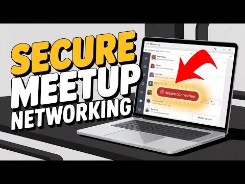 How to Secure Business Networking with Meetup - Step By Step