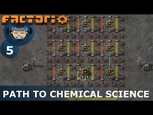FROM ZERO TO MEGABASE - Factorio: Part 5 - PATH TO CHEMICAL SCIENCE
