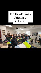 25 reactions | Both of our 4th grade classes sang John 1:1-7 in Latin...
