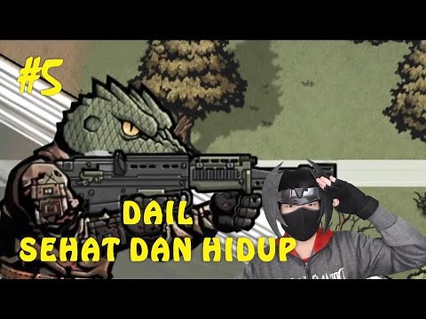 Dail Sehat dan Hidup - Bad 2 Bad: Apocalypse Indonesia - #5
