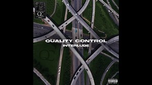 Quality Control - Interlude