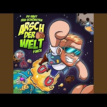 DU HAST DEN SCHÖNSTEN ARSCH DER WELT