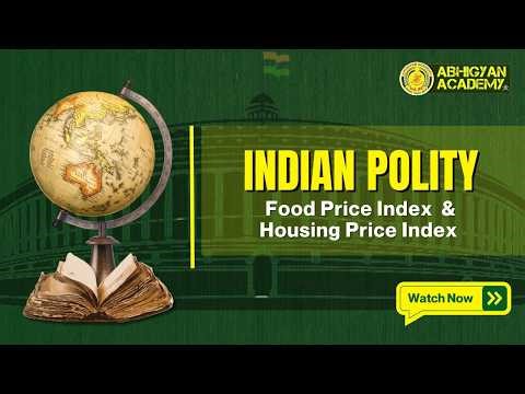 Indian Polity | Food Price Index & Housing Price Index Explained | NDA/CDS Defence Exams
