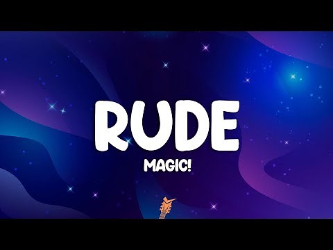 MAGIC! - Rude (Lyrics)