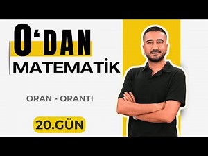Oran Orantı | 20.BÖLÜM KONU ANLATIMI | 0 DAN MATEMATİK