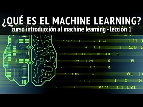 ¿Qué es el MACHINE LEARNING? | Lección 1 del curso "Introducción al Machine Learning"