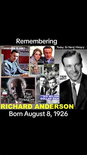 Remembering Richard Anderson, born August 8, 1926 and passed away August 31, 2017. Full Post https://www.facebook.com/photo/?fbid=1393398812791331&set=a.1075133084617907 . #TodayInNerdHistory #August8 #richardanderson #thesixmilliondollarman #thebionicwoman .