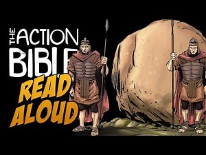 The Sealed Tomb | The Action Bible Read Aloud | Comic Bible Stories