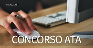 Concorso ATA terza fascia: bando, requisiti, domanda - The wam