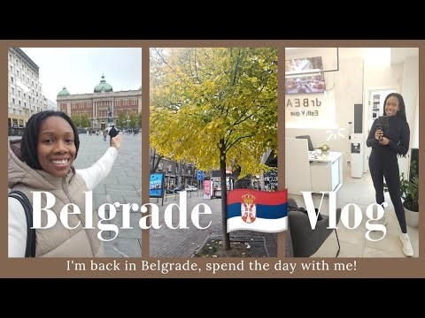 I'm Back In Belgrade 🇷🇸 | Spend the Day with Me