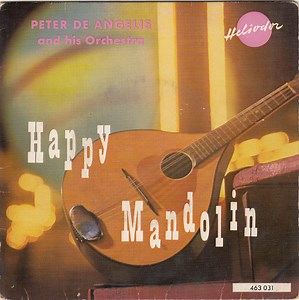 Peter De Angelis And His Orchestra - Happy Mandolin