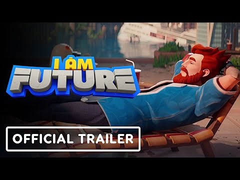I Am Future - Official Early Access Launch Trailer