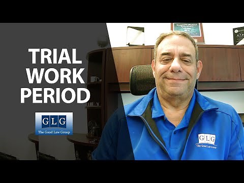 Trial Work Period for Social Security Disability | The Good Law Group