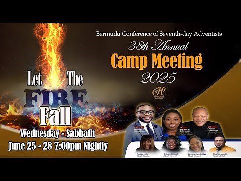 28/June/2025 - 38th Annual Camp Meeting 2025 | Pastor Lambert Hamilton | Theme: "Let The Fire Fall"