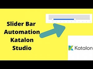 Slider Automation in Katalon Studio |katalon tutorials for beginners