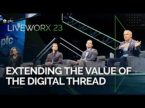 Extending the Digital Thread with ALM, IoT and Augmented Reality | PTC #LiveWorx 2023