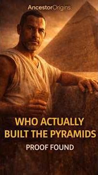 Who ACTUALLY Built the PYRAMIDS?
