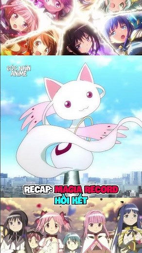 Hồi kết của Magia Record! #anime #gocnhinanime #magiarecord #madokamagica