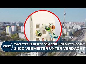 RENT CONTROL IN BERLIN: Over 7,700 apartment listings now automatically checked