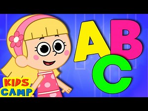 ABC Song For Kids | KidsCamp Nursery Rhymes And Kids Songs - Videos For Kids