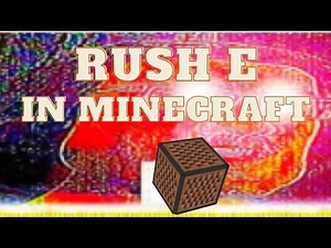 Rush E by Sheet Music Boss on Minecraft note blocks.