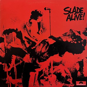 Slade - Slade Alive!