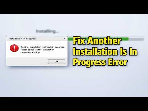 How To Fix Another Installation Is In Progress Error