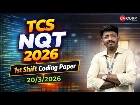 March 20th 1st Shift Coding Questions Explained || TCS NQT 2026 Question Paper || #cvcorp